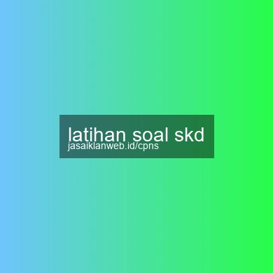 Latihan Soal Skd
