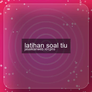 Latihan Soal Tiu