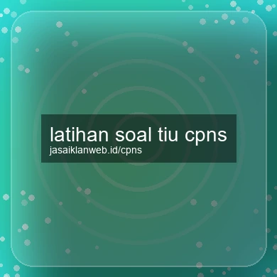 Latihan Soal Tiu Cpns