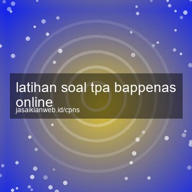 Latihan Soal Tpa Bappenas Online