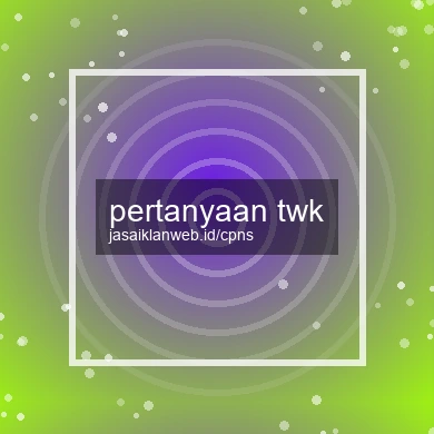 Pertanyaan Twk