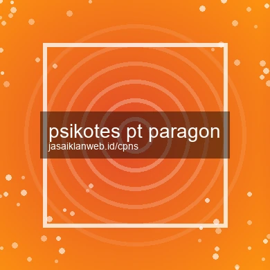 Psikotes Pt Paragon