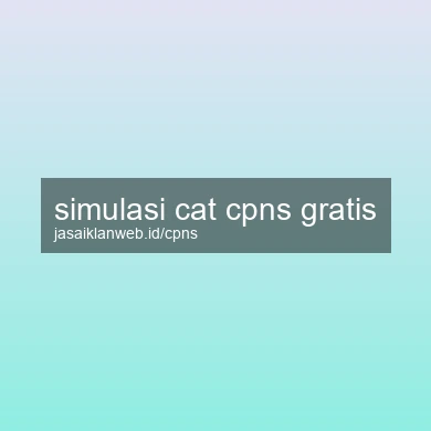 Simulasi Cat Cpns Gratis