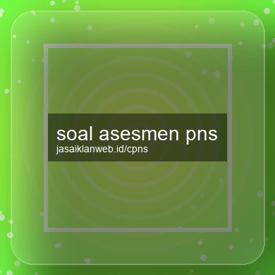 Soal Asesmen Pns