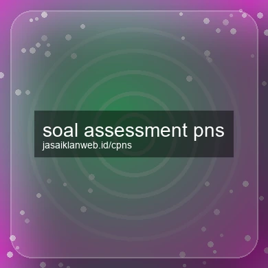 Soal Assessment Pns
