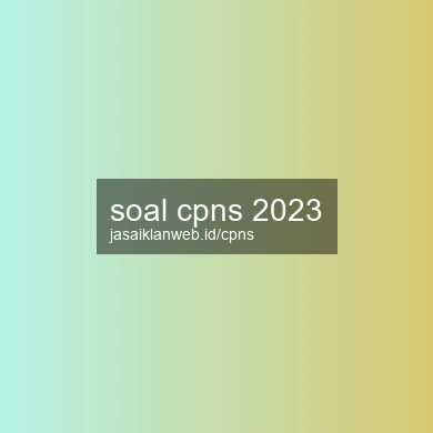 Soal Cpns 2023
