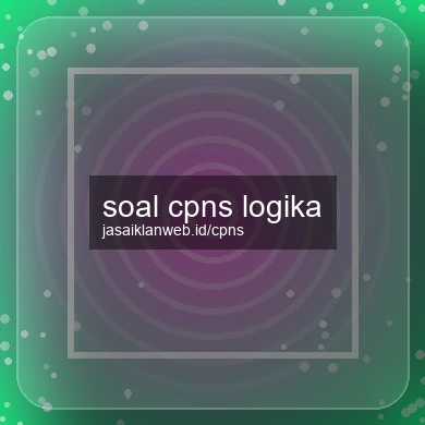 Soal Cpns Logika