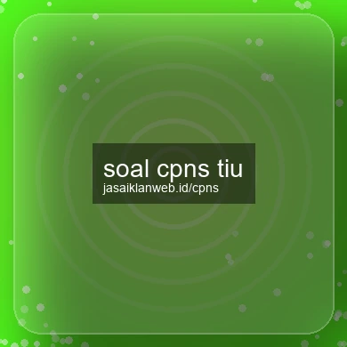 Soal Cpns Tiu