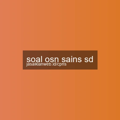 Soal Osn Sains Sd