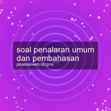 Soal Penalaran Umum Dan Pembahasan