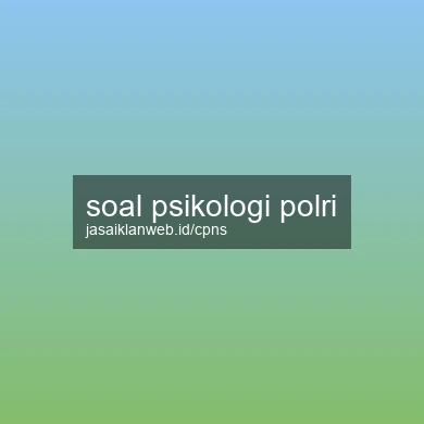 Soal Psikologi Polri