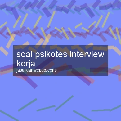 Soal Psikotes Interview Kerja