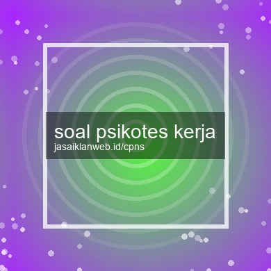 Soal Psikotes Kerja