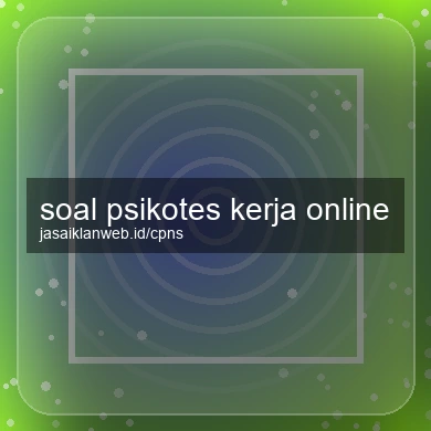 Soal Psikotes Kerja Online