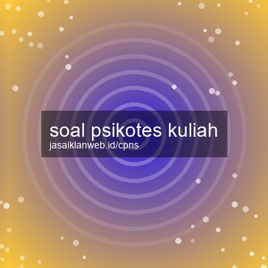 Soal Psikotes Kuliah