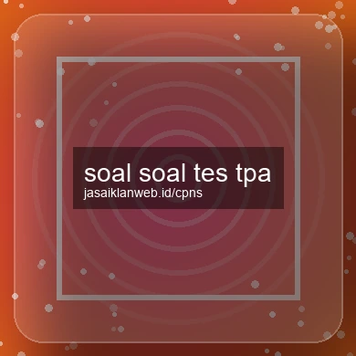 Soal Soal Tes Tpa