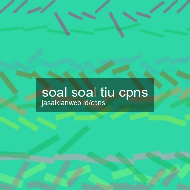 Soal Soal Tiu Cpns