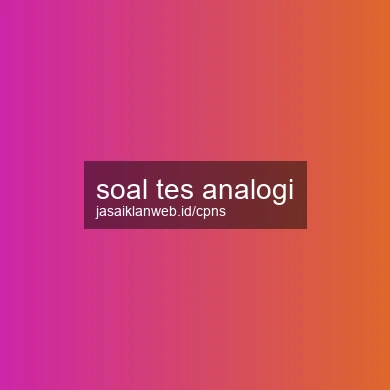 Soal Tes Analogi