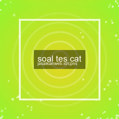 Soal Tes Cat