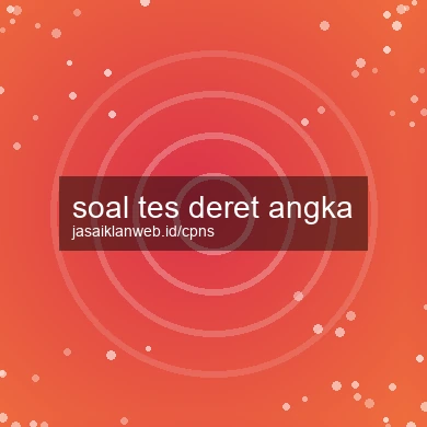Soal Tes Deret Angka