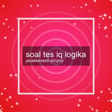 Soal Tes Iq Logika