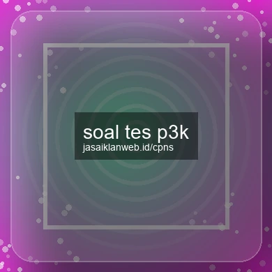 Soal Tes P3k