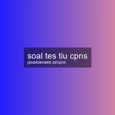 Soal Tes Tiu Cpns