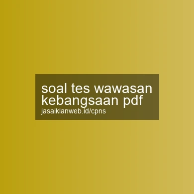 Soal Tes Wawasan Kebangsaan Pdf
