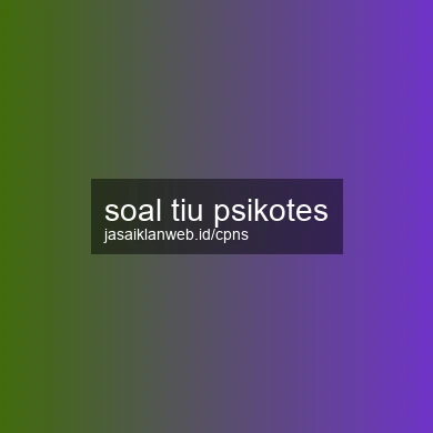 Soal Tiu Psikotes