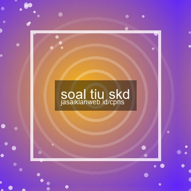 Soal Tiu Skd