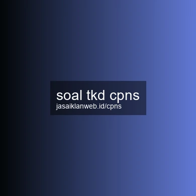 Soal Tkd Cpns