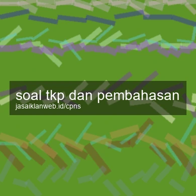 Soal Tkp Dan Pembahasan