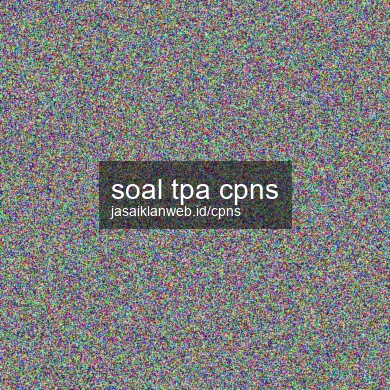 Soal Tpa Cpns