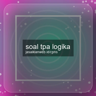 Soal Tpa Logika