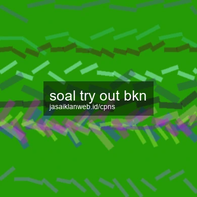Soal Try Out Bkn