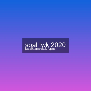 Soal Twk 2020