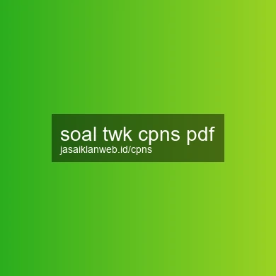 Soal Twk Cpns Pdf