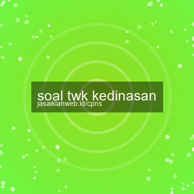 Soal Twk Kedinasan