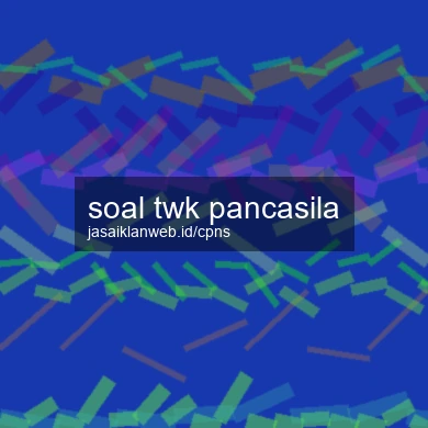 Soal Twk Pancasila