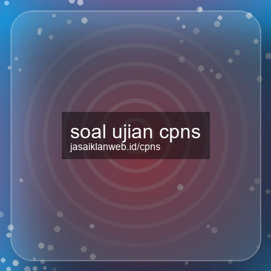 Soal Ujian Cpns