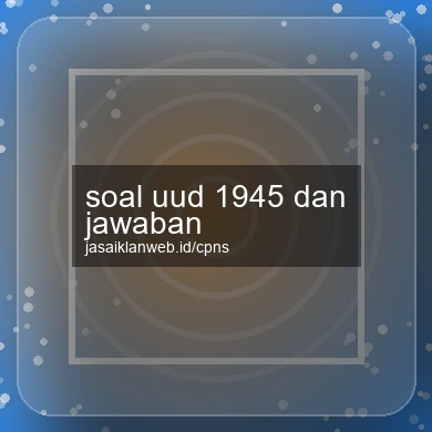 Soal Uud 1945 Dan Jawaban