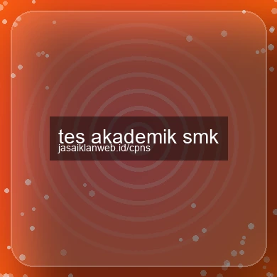 Tes Akademik Smk