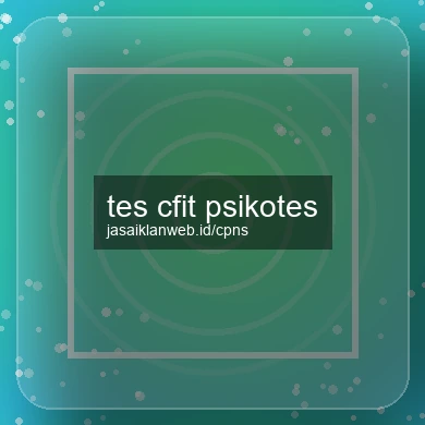 Tes Cfit Psikotes