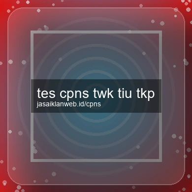 Tes Cpns Twk Tiu Tkp