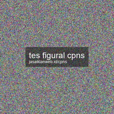 Tes Figural Cpns