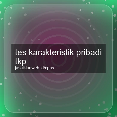 Tes Karakteristik Pribadi Tkp