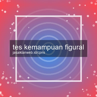 Tes Kemampuan Figural