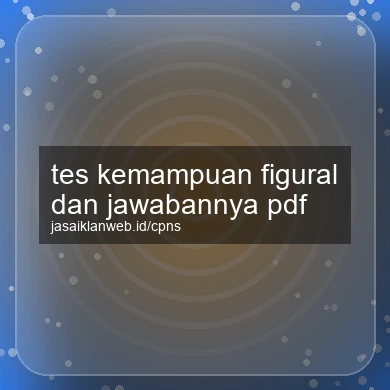 Tes Kemampuan Figural Dan Jawabannya Pdf