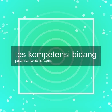 Tes Kompetensi Bidang