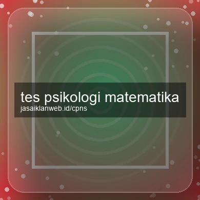 Tes Psikologi Matematika